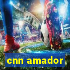 cnn amador